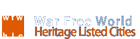 War Free World Heritage Listed Cities